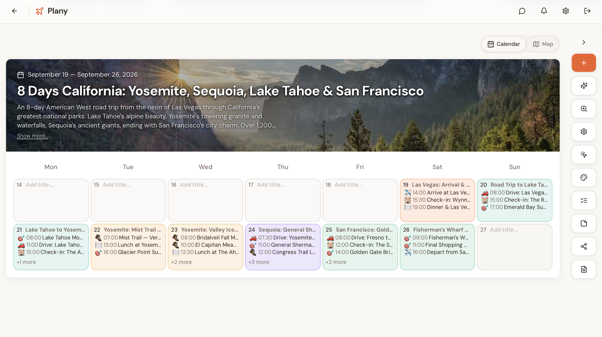 An 8-day California road trip in Plany shown as a single week calendar — Las Vegas, Lake Tahoe, Yosemite, Sequoia and San Francisco days each holding their flights, drives, hotel check-ins and activities with times